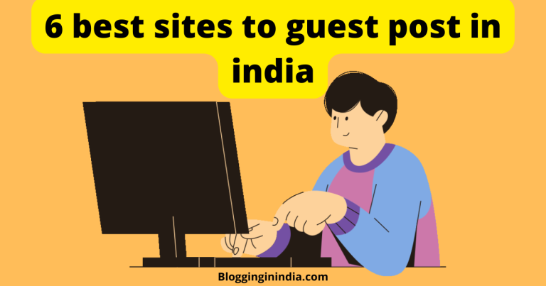 best guest blogging sites in india 2022