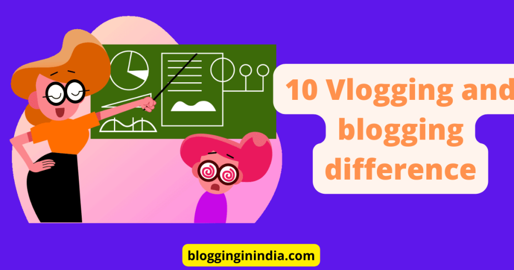 Vlogging and blogging difference