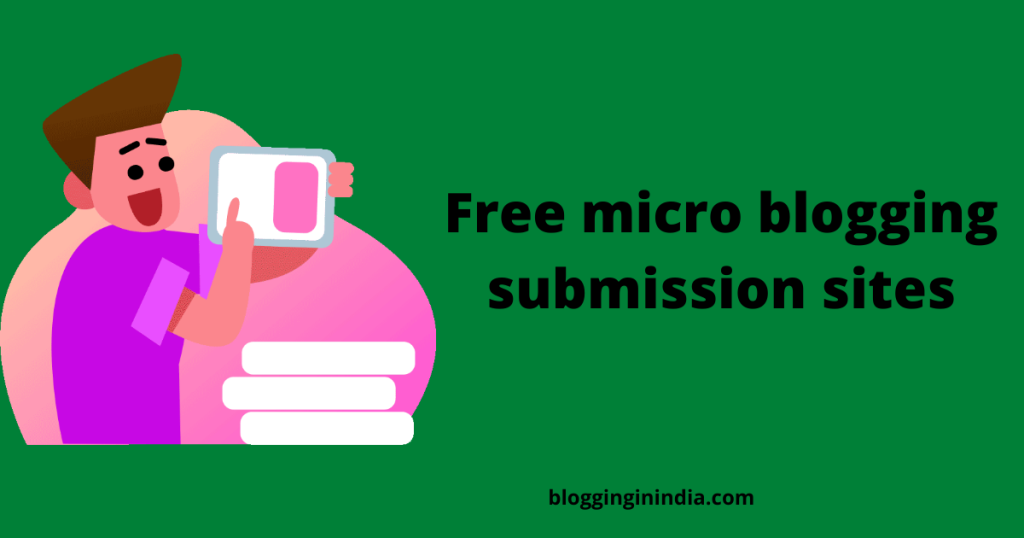 free micro blogging submission sites
